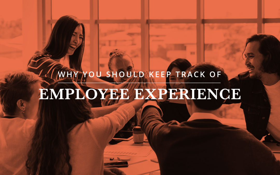 why you should keep track of employee experience blog image